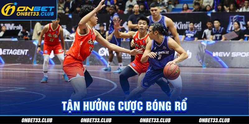 ON Thể Thao - Sảnh Sport Chất Lượng Hot Nhất Nhà Cái ONBET Tận hưởng cược bóng rổ