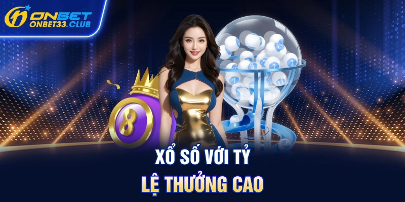 xo-so-voi-ty-le-thuong-cao
